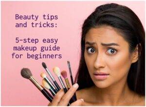 Beauty Tips and Tricks